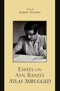 Cover image for Essays on Ayn Rand's Atlas Shrugged