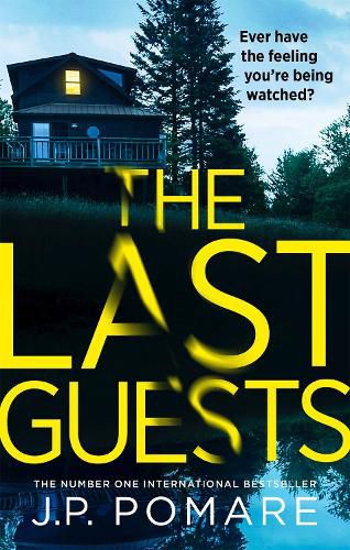 Cover image for The Last Guests: The chilling, unputdownable new novel by the Number One internationally bestselling author