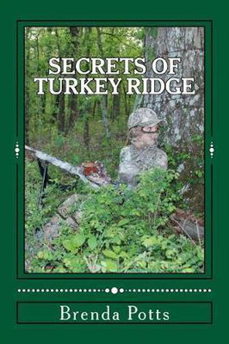 Secrets of Turkey Ridge: Younger's Wild Adventures