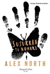 Cover image for Susurran Tu Nombre (the Whisper Man - Spanish Edition)