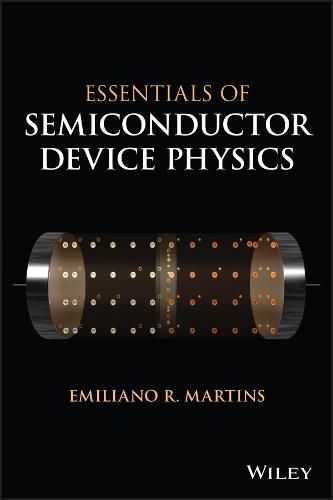 Essentials of Semiconductor Device Physics