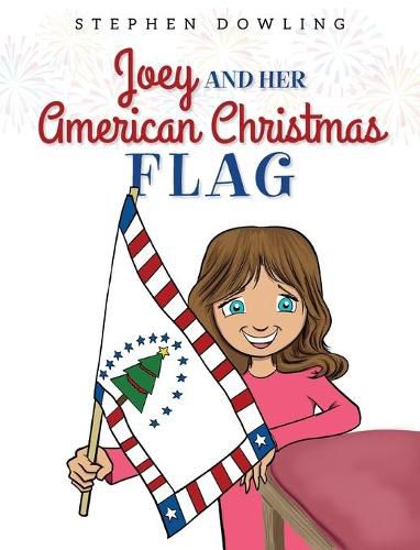 Cover image for Joey and Her American Christmas Flag