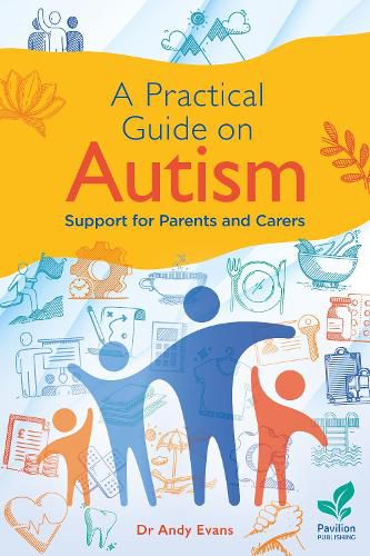 A Practical Guide to Autism