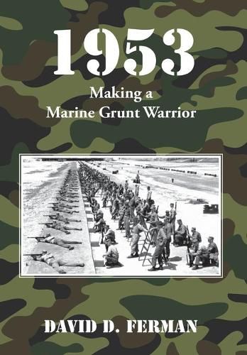 Cover image for 1953: Making a Marine Grunt Warrior