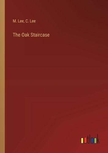 Cover image for The Oak Staircase