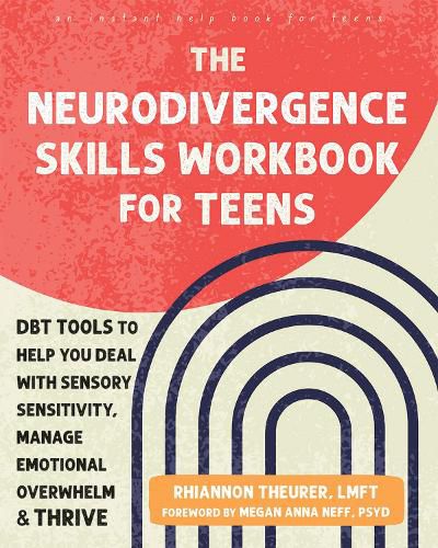 Cover image for The Neurodivergence Skills Workbook for Teens