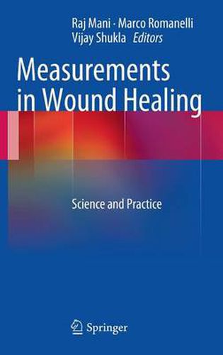 Cover image for Measurements in Wound Healing: Science and Practice