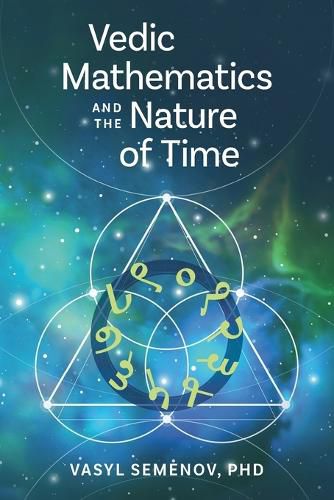 Cover image for Vedic Mathematics and The Nature of Time