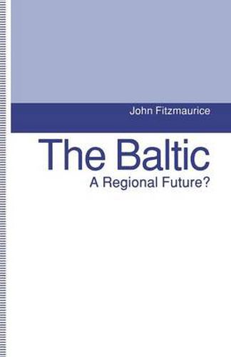 Cover image for The Baltic: A Regional Future?