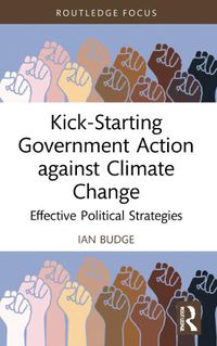 Cover image for Kick-Starting Government Action against Climate Change