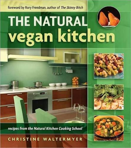 Cover image for Natural Vegan Kitchen: Recipes from the Natural Kitchen Cooking School