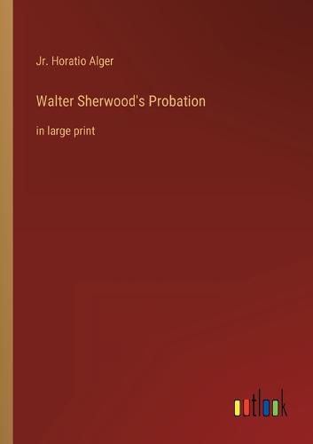 Cover image for Walter Sherwood's Probation