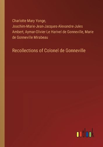 Cover image for Recollections of Colonel de Gonneville