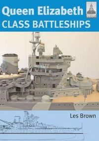 Cover image for Queen Elizabeth Class Battleships