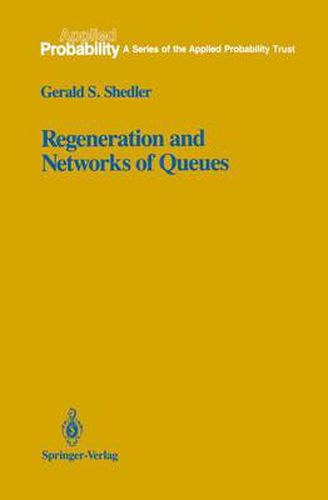 Cover image for Regeneration and Networks of Queues