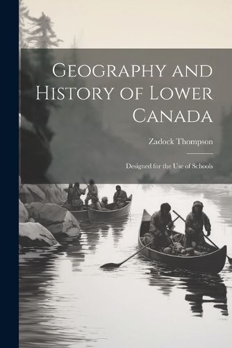 Geography and History of Lower Canada