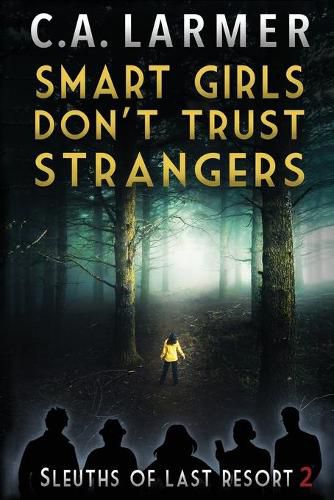 Cover image for Smart Girls Don't Trust Strangers