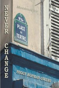 Cover image for Never Change Montmartre