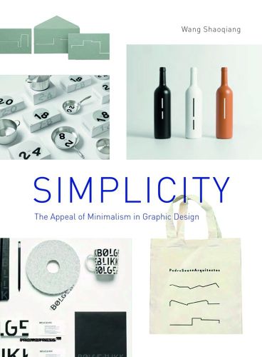 Cover image for Simplicity: The Appeal of Minimalism in Graphic Design