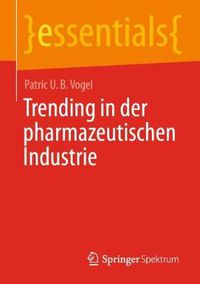 Cover image for Trending in der pharmazeutischen Industrie