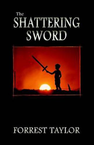 Cover image for The Shattering Sword: Book One of the Red Star Prophecy