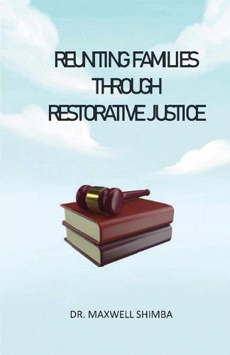 Cover image for Reuniting Families through Restorative Justice