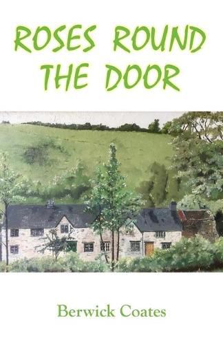 Cover image for Roses Round The Door: The Great Cottage Dream