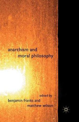 Anarchism and Moral Philosophy