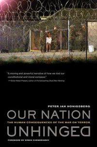 Cover image for Our Nation Unhinged: The Human Consequences of the War on Terror
