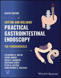 Cover image for Cotton and Williams' Practical Gastrointestinal  Endoscopy