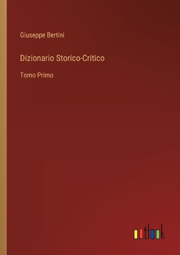 Cover image for Dizionario Storico-Critico