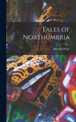 Cover image for Tales of Northumbria