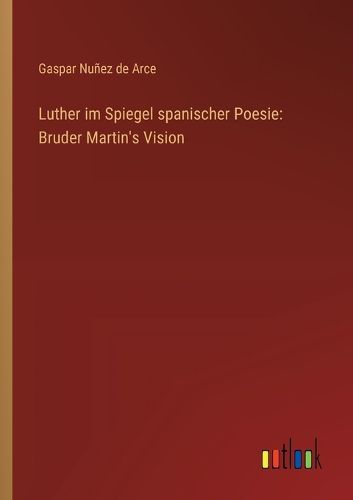 Cover image for Luther im Spiegel spanischer Poesie