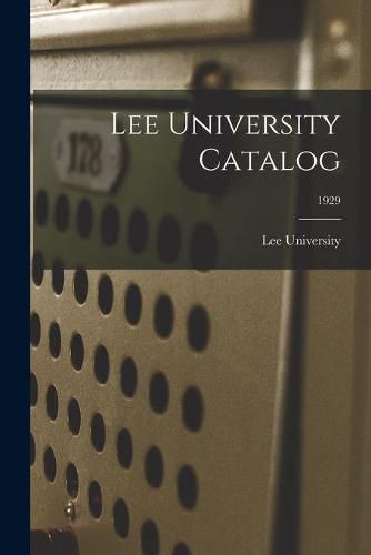 Cover image for Lee University Catalog; 1929