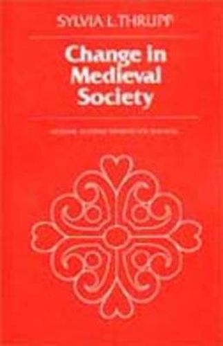 Cover image for Change in Medieval Society: Europe North of the Alps 1050-1500