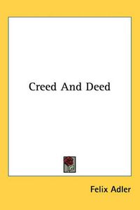 Cover image for Creed And Deed