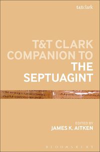 Cover image for T&T Clark Companion to the Septuagint