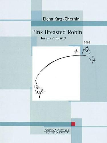 Pink Breasted Robin: For String Quartet