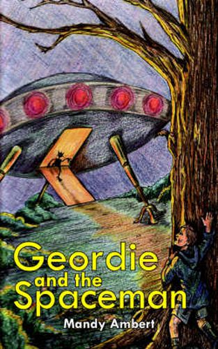 Cover image for Geordie and the Spaceman