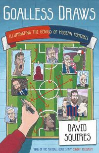 Cover image for Goalless Draws: Illuminating the Genius of Modern Football