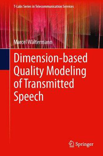 Cover image for Dimension-based Quality Modeling of Transmitted Speech