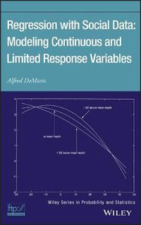 Cover image for Regression with Social Data: Modeling Continuous and Limited Response Variables