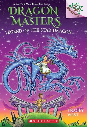 Cover image for Legend of the Star Dragon: A Branches Book (Dragon Masters #25)