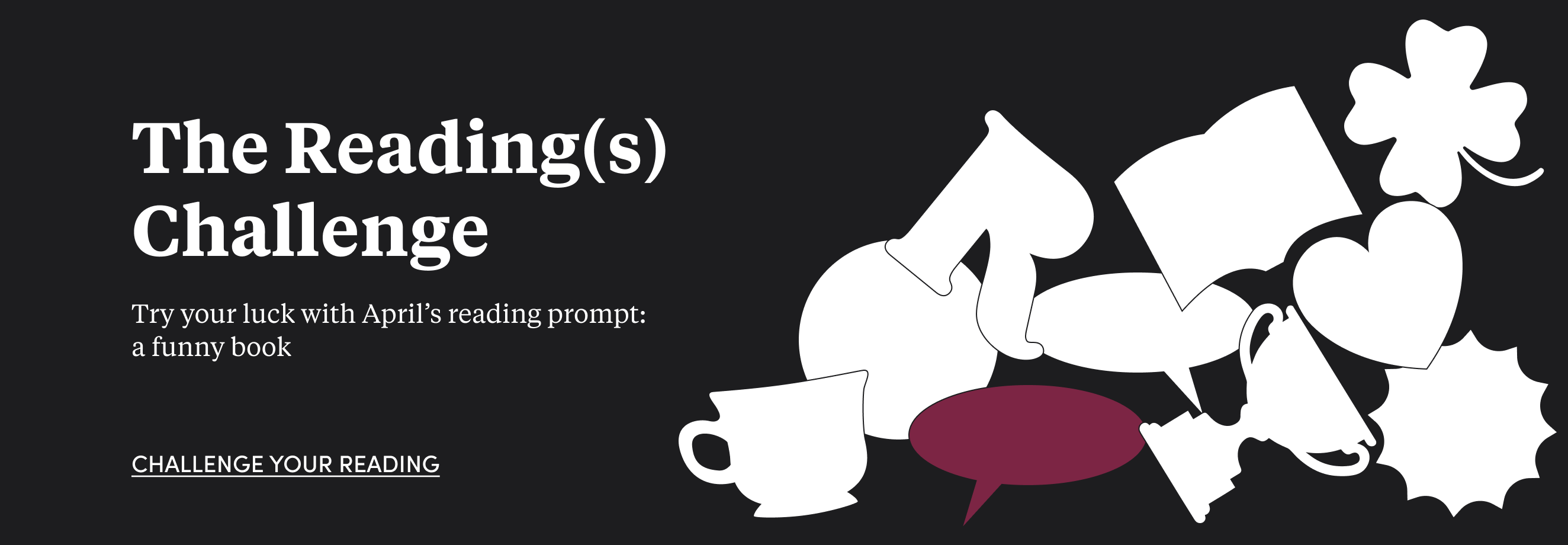 The Reading(s) Challenge - discover this month's prompt!