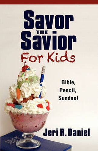 Cover image for Savor the Savior for Kids