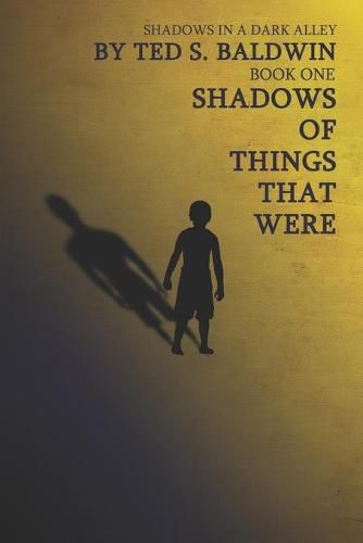 Cover image for Shadows of Things That Were