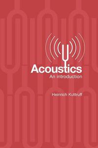 Cover image for Acoustics: An Introduction