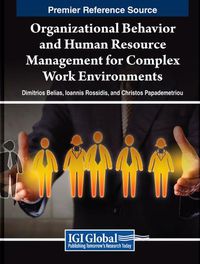 Cover image for Organizational Behavior and Human Resource Management for Complex Work Environments