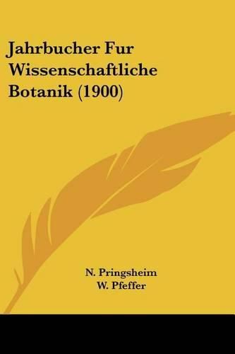 Cover image for Jahrbucher Fur Wissenschaftliche Botanik (1900)