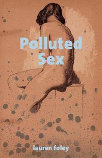 Cover image for Polluted Sex